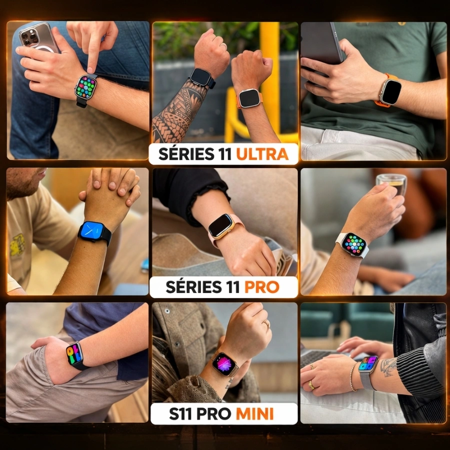 Selecione seu Smartwatch - Series 11 Ultra, Series 11 Pro e S11 Pro Mini